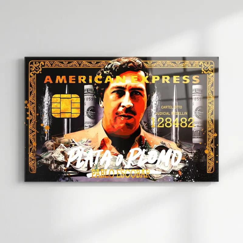 Pablo Escobar Plata O Plomo cam tablo — Siyah altın kredi kartı zemininde Pablo Escobar portresi ve grafiti yazı